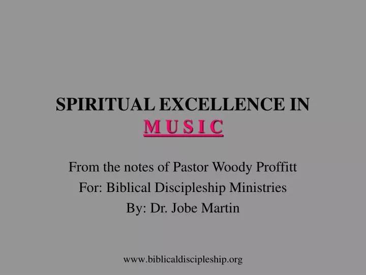 spiritual excellence in m u s i c