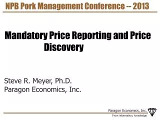 NPB Pork Management Conference -- 2013