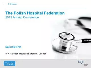 The Polish Hospital Federation 2013 Annual Conference