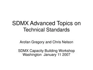 SDMX Advanced Topics on Technical Standards