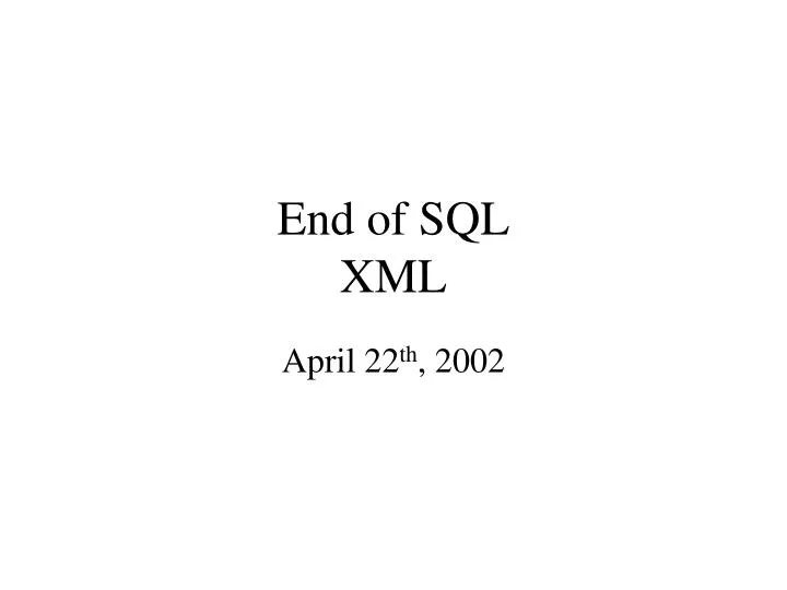 end of sql xml