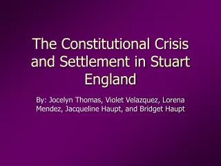 The Constitutional Crisis and Settlement in Stuart England