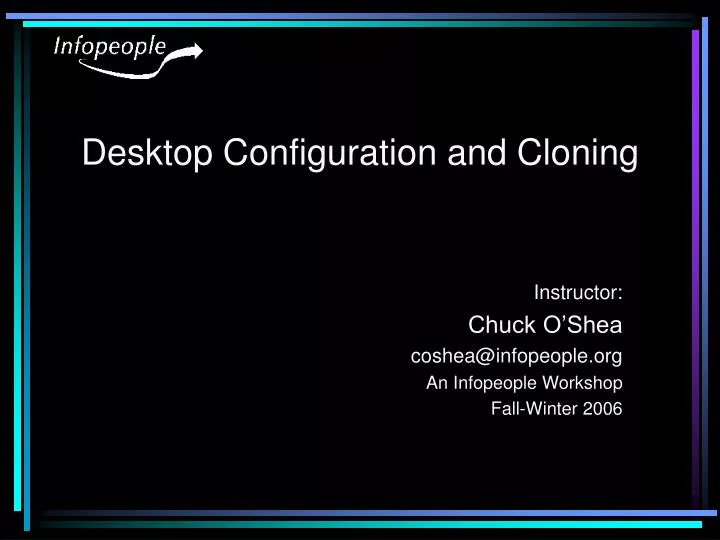 desktop configuration and cloning