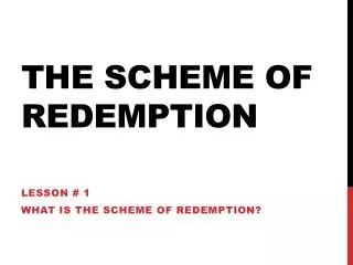 The Scheme Of Redemption