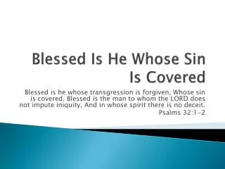 Blessed Is He Whose Sin Is Covered