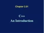 An Introduction to C++: Fundamentals, Programming Concepts, and Software Engineering Principles - slide 1