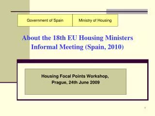 About the 18th EU Housing Ministers Informal Meeting (Spain, 2010)