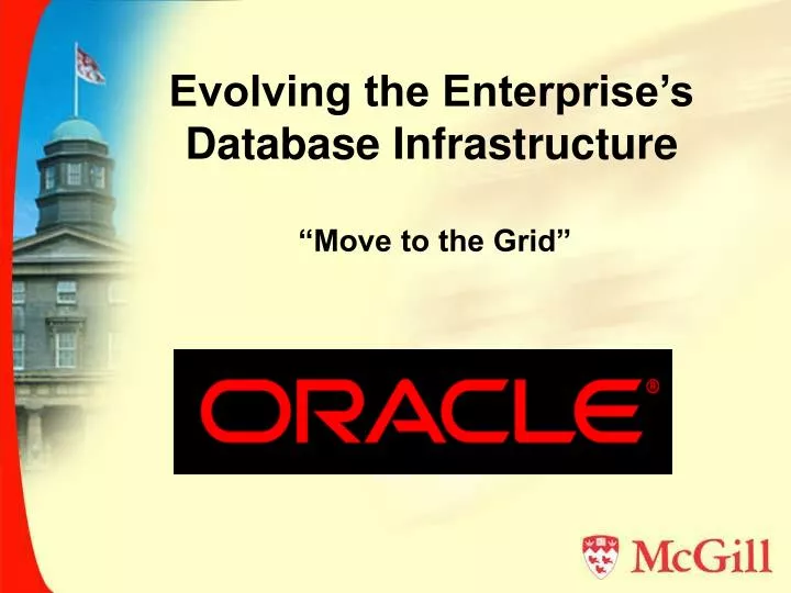 evolving the enterprise s database infrastructure