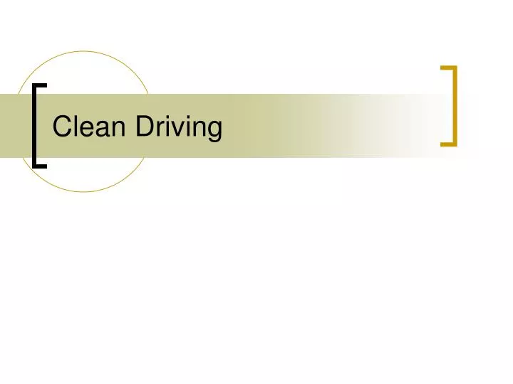 clean driving