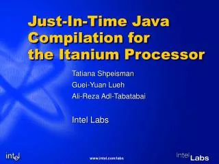 Just-In-Time Java Compilation for the Itanium Processor