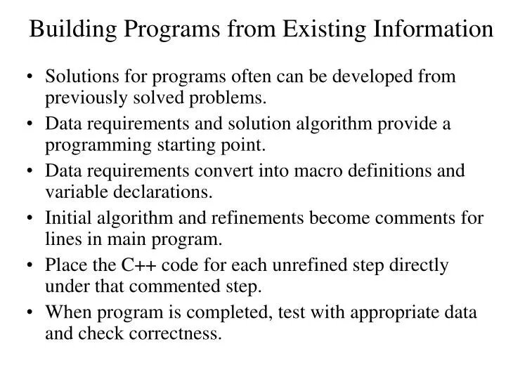 building programs from existing information