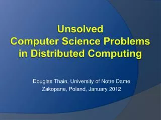 Unsolved Computer Science Problems in Distributed Computing