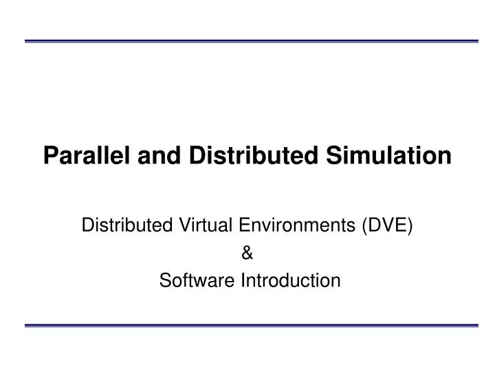 parallel and distributed simulation