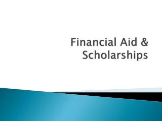 Financial Aid &amp; Scholarships