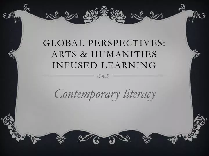 global perspectives arts humanities infused learning