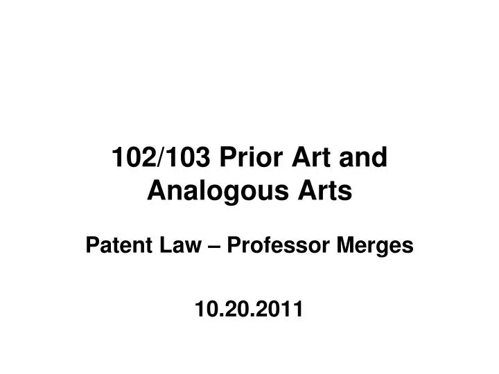 102 103 prior art and analogous arts