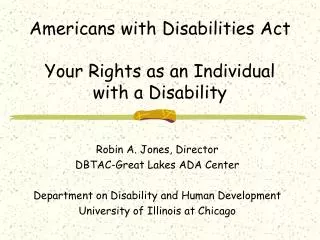 Americans with Disabilities Act Your Rights as an Individual with a Disability