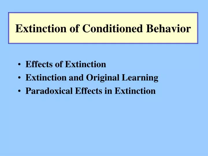 extinction of conditioned behavior