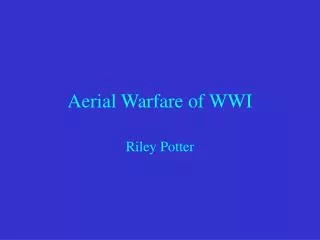Aerial Warfare of WWI