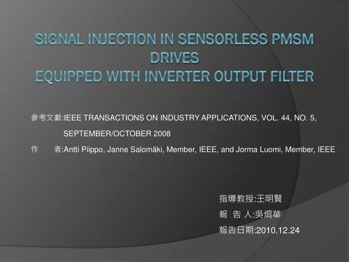 signal injection in sensorless pmsm drives equipped with inverter output filter