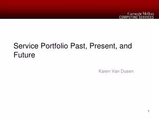 Service Portfolio Past, Present, and Future