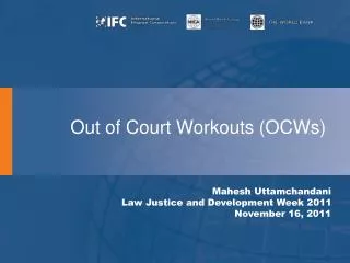 Out of Court Workouts (OCWs)