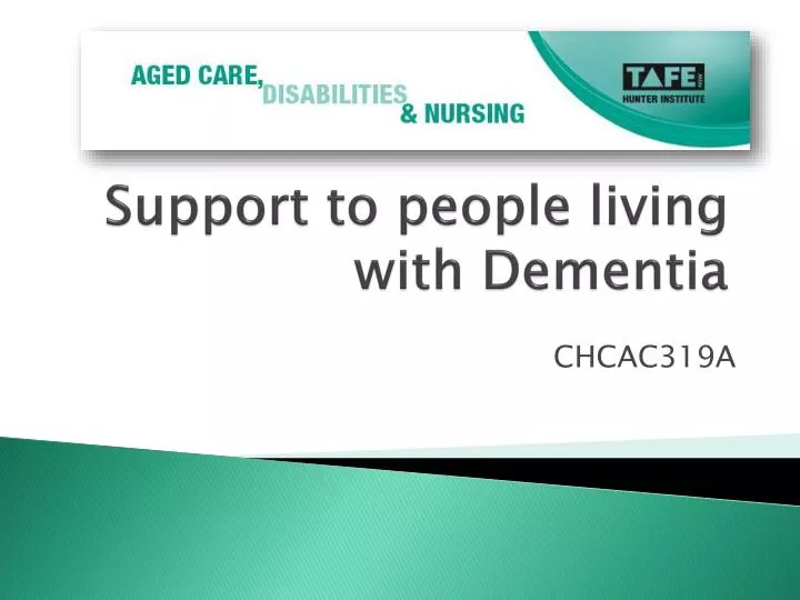 support to people living with dementia
