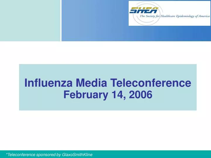 influenza media teleconference february 14 2006