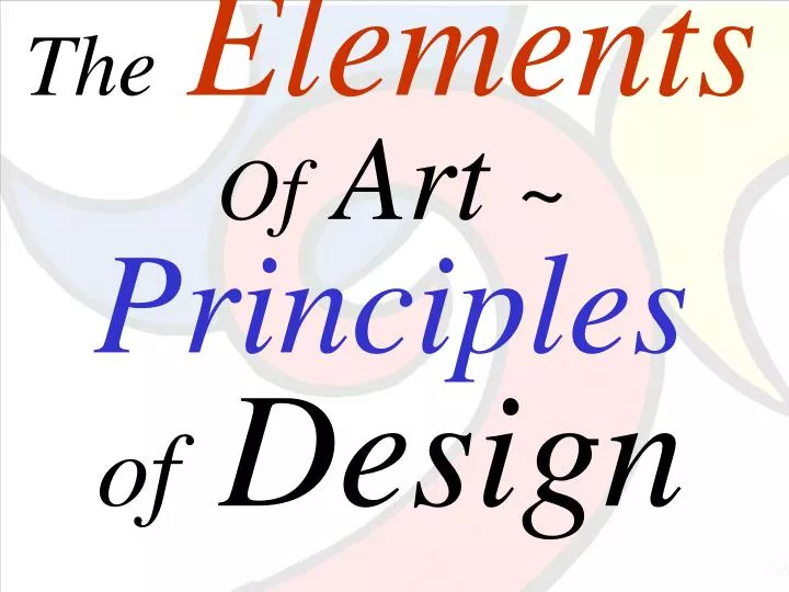 the elements of art principles of design