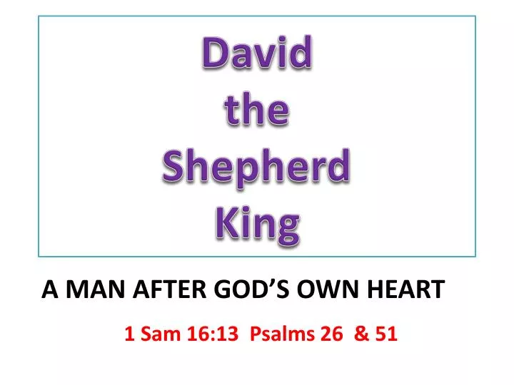 david the shepherd king