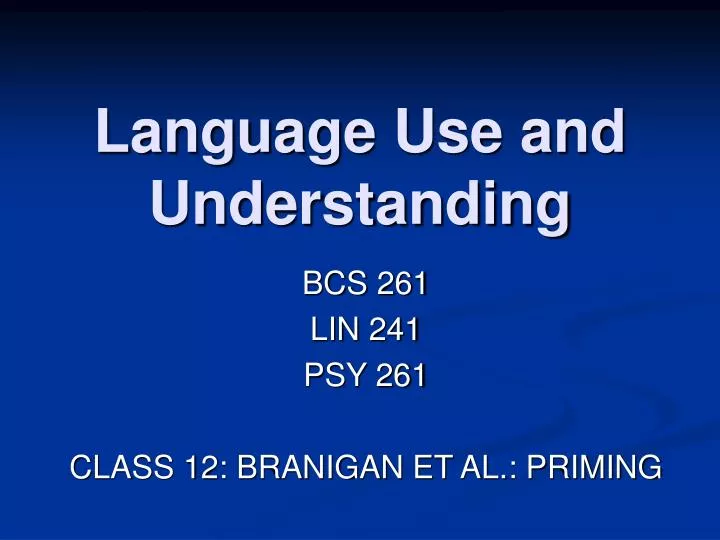language use and understanding