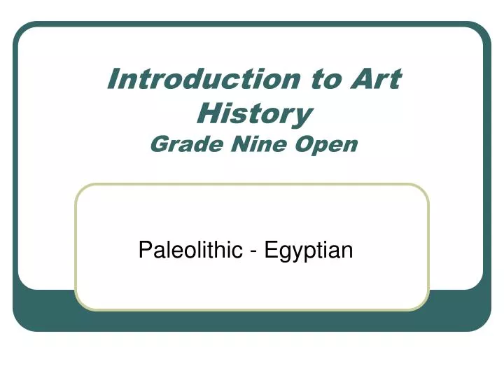 introduction to art history grade nine open