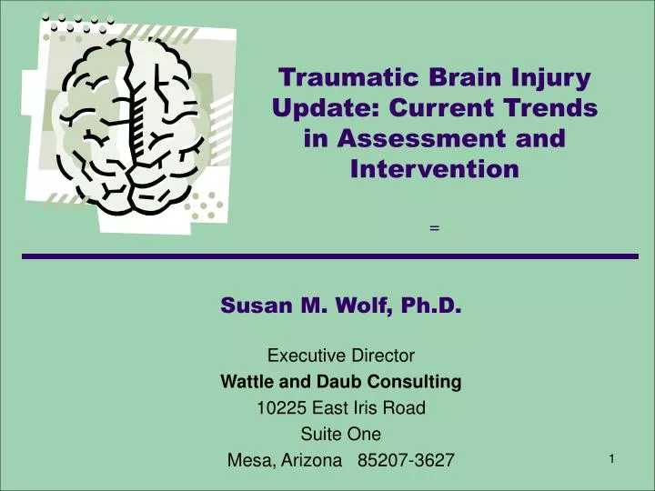 traumatic brain injury update current trends in assessment and intervention