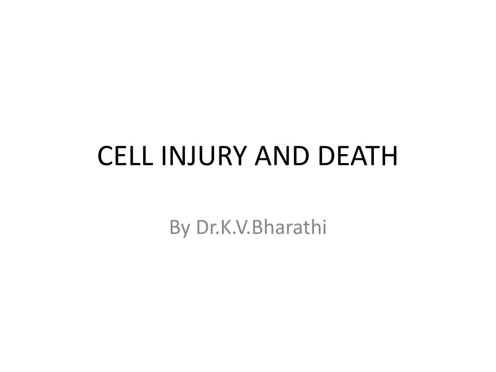 PPT - CELL INJURY AND DEATH PowerPoint Presentation, free download - ID ...