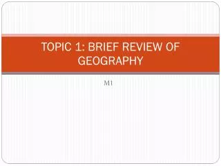 TOPIC 1: BRIEF REVIEW OF GEOGRAPHY