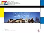 Let’s meet in Amsterdam June 29 - July 4, 2013 - slide 1