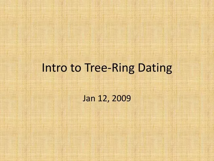 intro to tree ring dating