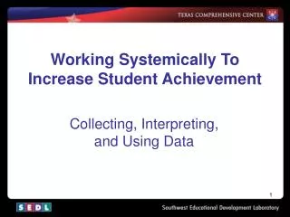 Working Systemically To Increase Student Achievement