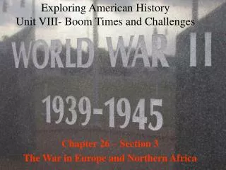 Exploring American History Unit VIII- Boom Times and Challenges
