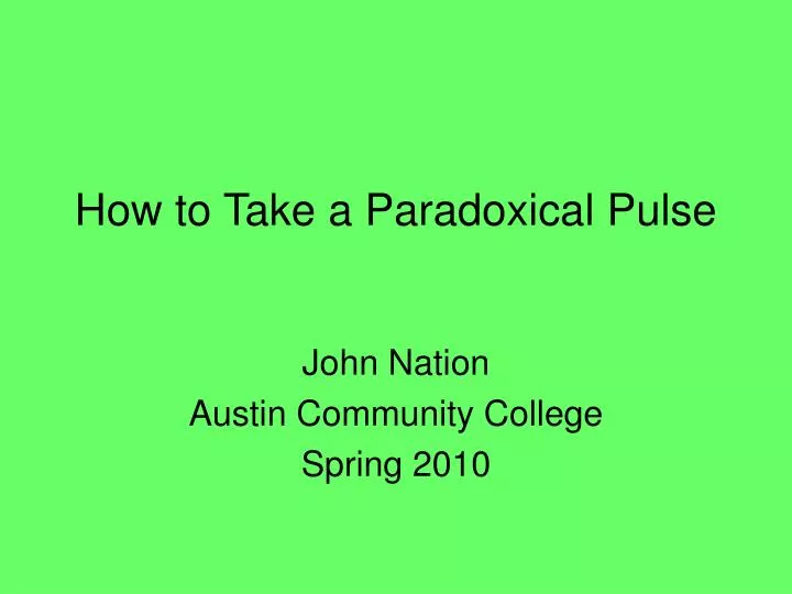 how to take a paradoxical pulse