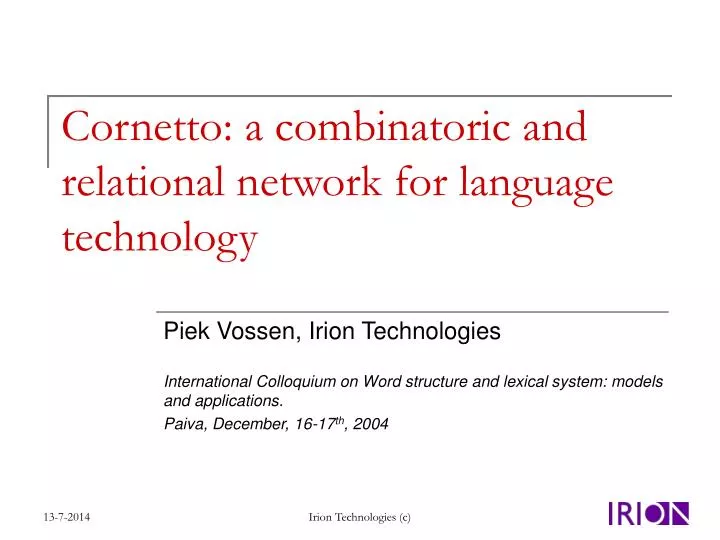 cornetto a combinatoric and relational network for language technology