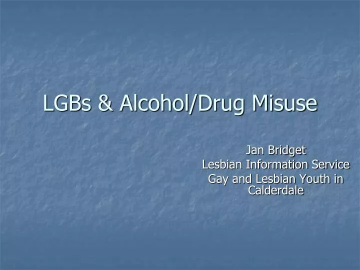 lgbs alcohol drug misuse