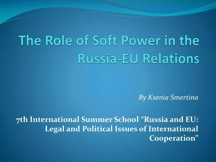the role of soft power in the russia eu relations