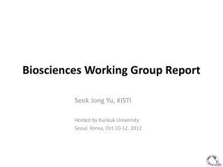 Biosciences Working Group Report