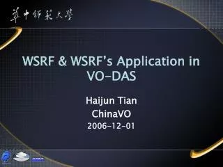 WSRF &amp; WSRF’s Application in VO-DAS