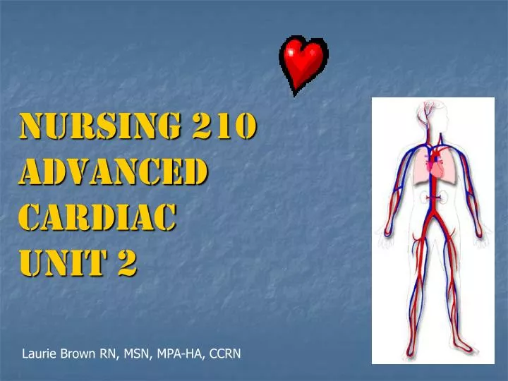 nursing 210 advanced cardiac unit 2