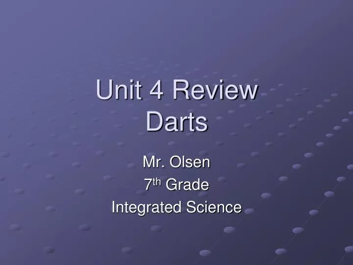 unit 4 review darts