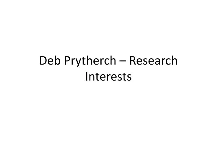 deb prytherch research interests
