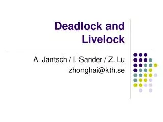 Deadlock and Livelock
