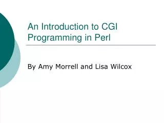 An Introduction to CGI Programming in Perl